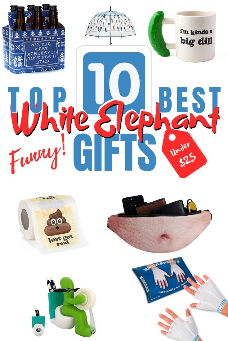 Top 10 Best Funny White Elephant Gifts Under 25 in 2019