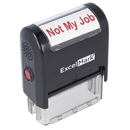 Self-inking Novelty Message Stamp - Not My Job -